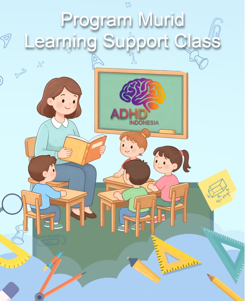 Program ADHD Indonesia Kota Pangkal Pinang Kelas Pendampingan Belajar (Learning Support Class)